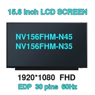 15.6 inch Laptop LCD Screen NV156FHM-N45 NV156FHM-N35 LED Matrix Display Replacement IPS Panel FHD 1