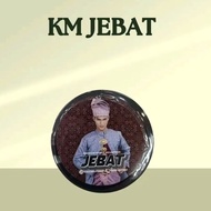 JEBAT KAK KM FOR MEN