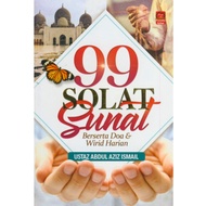 99 Solat Sunat Berserta Doa Dan Wirid Harian Oleh Ustaz Abdul Aziz Ismail