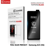 Copper Tempered Glass Privacy Full Glue - Samsung A15/5g
