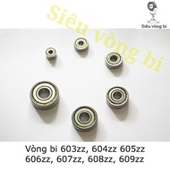 Bearings - Bearings codes 603zz, 604zz, 605zz, 606zz, 607zz, 608zz, 609zz