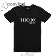 VIRALDOTCOM T-SHIRT GOT HODOR T-SHIRT COMBED 30S / MEN'S WOMEN'S UNISEX T-SHIRT SIZE S-XXXL