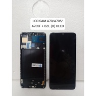 LCD SAMSUNG A70/A705/A705F/ + BEZZEL (B) OLED