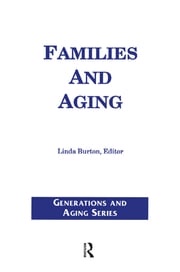 Families and Aging Linda Burton