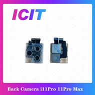 iP 11Pro 11Pro Max อะไหล่กล้องหลัง กล้องด้านหลัง Back Camera（ได้1ชิ้นค่ะ) สินค้าพร้อมส่ง คุณภาพดี อะ