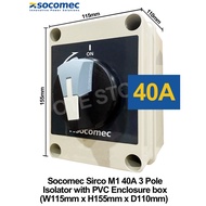 Socomec Sirco M1 Type 32A / 40A 3 Pole Isolator with PVC enclosure Box (W115mm x H155mm x D110mm)