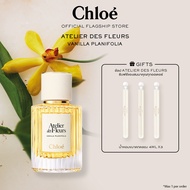 น้ำหอมผู้หญิง Chloé Atelier Des Fleurs Vanilla Planifolia Eau De Parfum For Women | Symbol of Seduct