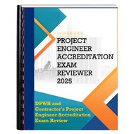 DPWH Project Engineer's Accreditation Exam Reviewer