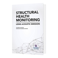 !! !! STRUCTURAL HEALTH MONITORING USING AXOUSTIC EMISSION