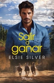 Salir a ganar Elsie Silver