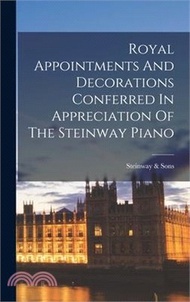 257319.Royal Appointments And Decorations Conferred In Appreciation Of The Steinway Piano