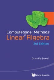 Computational Methods Of Linear Algebra (3rd Edition) Granville Sewell
