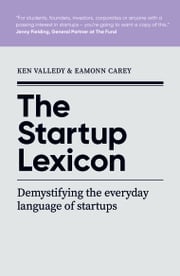 The Startup Lexicon Ken Valledy