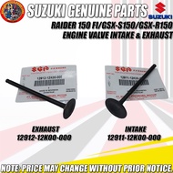 RAIDER 150 FI/GSX-S150/GSX-R150 ENGINE VALVE INTAKE &amp; EXHAUST (GENUINE: 12911-12K00-000;12912-12K00)