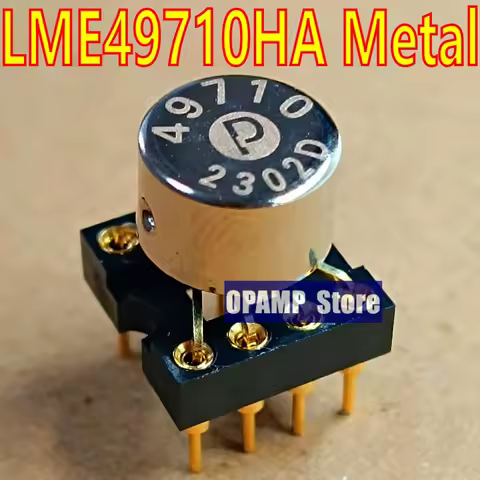 LME49710 LME49710HA, metal single OPAMP, upgrade OPA828 AD797AN AD797SQ OPA604AP OPA134PA OPA627BP O