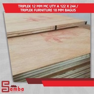 TRIPLEK 12 MM UTY A 122X244 / TRIPLEK FURNITURE BAGUS