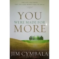 You Were Made For More By Jim Cymbala S2 L4D