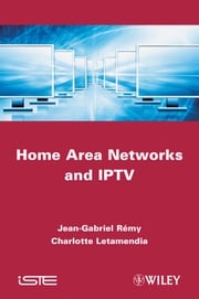 Home Area Networks and IPTV Charlotte Letamendia