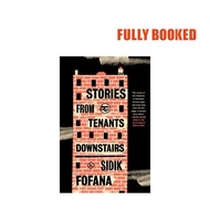 Stories from the Tenants Downstairs (Hardcover) by Sidik Fofana