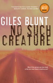 No Such Creature Giles Blunt