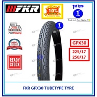FKR GPX30 Motorcycle Tyres Motor Tayar 225-17, 250-17  [ TAYAR 2024 ]