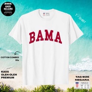 ALABAMA SOUVENIR T-SHIRT 33 WITH HANG PREMIUMTAG MADE IN 30S COTTON PREMIUM SOUVENIR GIFT
