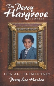 The Percy Hargrove Stories Perry Lee Harden