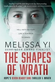 The Shapes of Wrath Melissa Yi