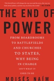The End of Power Moises Naim