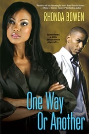 One Way or Another Rhonda Bowen