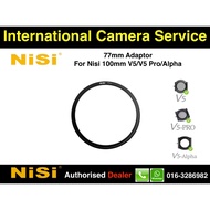 NiSi 77mm / 72mm/ 67mm adaptor for NiSi 100mm V6 / V5/V5 Pro/C4 V5 Alpha (Spare Part)