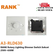 RANK Rotary Lighting Dimmer Switch Socket 250V~630W (A3-RLD630)