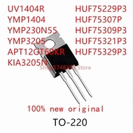 10PCS UV1404R YMP1404 YMP230N55 YMP3205 APT12GT60KR KIA3205N HUF75229P3 HUF75307P HUF75309P3 HUF7532