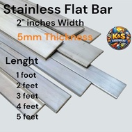 STAINLESS Flat Bar 2" inches width 5mm Thickness 1Foot to 5Feet Lenght