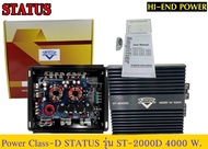 เพาเวอร์แอมป์ POWER AMP Class​D​ STATUS​รุ่นST-2000D  4000Watt​ max​ ของใหม่​ จำนวน1ตัว
