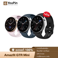 [ใหม่ล่าสุด] Amazfit GTR mini Smart watch New Waterproof SpO2 Smartwatch สัมผัสได้เต็มจอ วัดออกซิเจนในเลือด นาฬิกาสมาร์ทวอทช์ gtrmini วัดชีพจร ความดัน สมาร์ทวอทช์ ปร