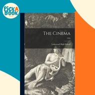 The Cinema; 1929 by Ohio) Lakewood High School (Lakewood (paperback)
