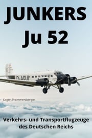 Junkers Ju 52 Jürgen Prommersberger