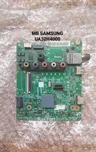 MAINBOARD MOBO MB MOTHERBOARD MESIN TV LED SAMSUNG UA32H4000AR UA32H4000 UA 32H4000