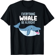 Whale Orcas Everything Whale Be Alright Funny Whale T-Shirt