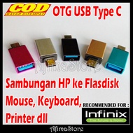 Sambungan OTG USB Type C untuk HP INFINIX HOT 50 40 30 20 SMART 9 8 PLUS HD PRO NOTE 4G 5G ZERO GT S