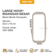 LARGE HOOP / BIDANGAN BESAR MESIN BORDIR KOMPUTER CNY E900 - Jahit Klasik09