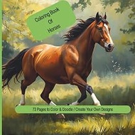 Loving Horses Coloring Book: A Relaxing Horse Coloring Book with Doodle Pages for Creative Souls | 7