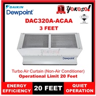 DAIKIN AIR CURTAIN DEWPOINT DAIKIN AIR CURTAIN DEWPOINT DAC320A-ACAA / DAC420A-ACAA