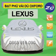 [HCM] Bạt trùm xe ô tô Lexus NX Lexus RX Lexus GX Lexus LX IS ES LS vải dù oxford cao cấp áo trùm ch