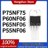 5Pcs P75NF75 STP75NF75 P60NF06 P65NF06 P55NF06 TO-220 Field Effect Transistor