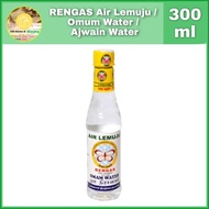 RENGAS Air Lemuju / Omum Water / Ajwain Water 300ML