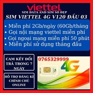 Sim 4G Viettel V120 2Gb/Ngày Giá Rẻ Trọn Gói 1 Năm Không Giới Hạn Data