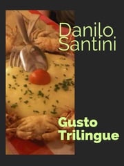 Gusto trilingue Danilo Santini