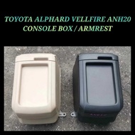 Console Box / Armrest Toyota Alphard Vellfire ANH20 2008 - 2015 Arm Rest / Hand Rest / Console Box